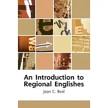 An Introduction to Regional Englishes： Dialect Variation in England
