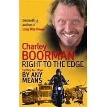 Right to the Edge： Sydney to Tokyo By Any Means