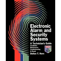 Electronic Alarm and Security Systems： A Technician’s Guide
