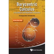 Barycentric Calculus in Euclidean and Hyperbolic Geometry： A Comparative Introduction