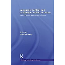 Language Contact and Language Conflict in Arabic