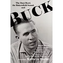 Buck： The Dust Bowl， the Bakersfield Sound， and