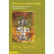 Science as Psychology： Sense─Making and Identity in Science Practice