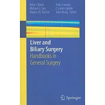 Liver and Biliary Surgery： Handbooks in General Surgery