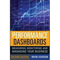 Performance Dashboards： Measuring， Monitoring， and Managing Your Business
