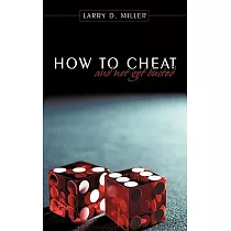 How to Cheat and Not Get Busted