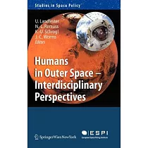 Humans in Outer Space ─ Interdisciplinary Perspectives