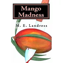 Mango Madness： A Marvella Watson Novel
