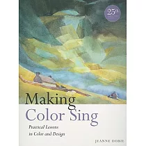 Making Color Sing： Practical Lessons in Color and Design