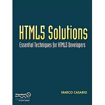 Html5 Solutions： Essential Techniques for Html5 Developers