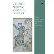 Crusades ─ Medieval Worlds in Conflict