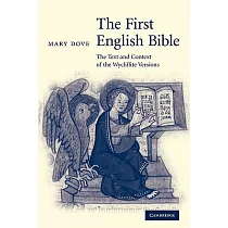 The First English Bible： The Text and Context of the Wycliffite Versions