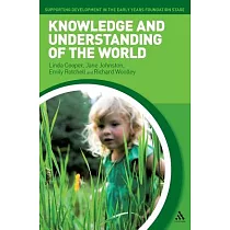 Knowledge and Understanding of the World