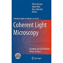 Coherent Light Microscopy： Imaging and Quantitative Phase Analysis
