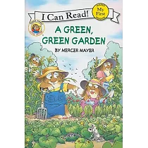Little Critter： A Green， Green Garden