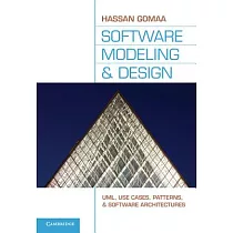 Software Modeling and Design： Uml， Use Cases， Patterns， and Software Architectures