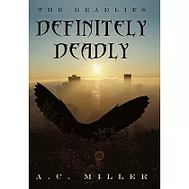 Definitely Deadly： The Deadlies