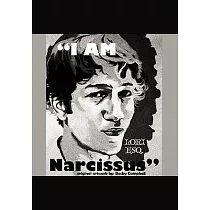 I Am Narcissus