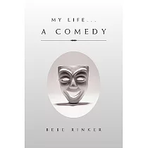 My Life， a Comedy
