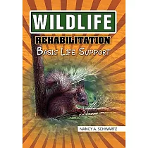 Wildlife Rehabilitation： Basic Life Support