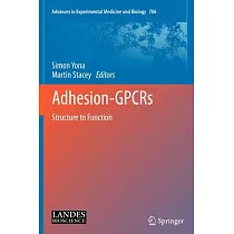 Adhesion─GPCRs： Structure to Function