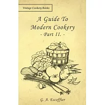 A Guide to Modern Cookery