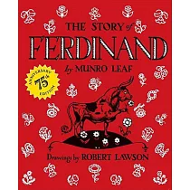 The Story of Ferdinand： 75th Anniversary Edition