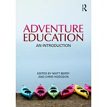 Adventure Education： An Introduction