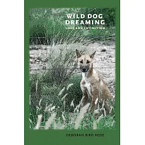 Wild Dog Dreaming： Love and Extinction