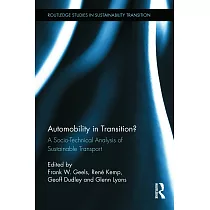 Automobility in Transition?： A Socio─Technical Analysis of Sustainable Transport