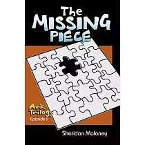 The Missing Piece： Ark Trilogy Episode 1