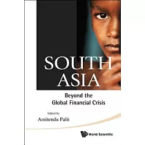 South Asia： Beyond the Global Financial Crisis