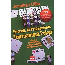 Secrets of Professional Tournament Poker： Fundamentals and How to Handle Varying Stack Prizes