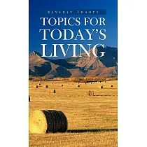 Topics for Today’s Living