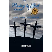 Poetry to God： Lord， Please Hear the Cry