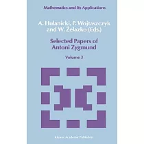 Selected Papers of Antoni Zygmund