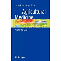 Agricultural Medicine： A Practical Guide