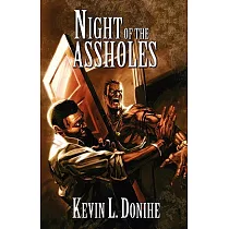 Night of the Assholes