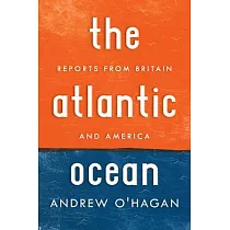 The Atlantic Ocean： Reports from Britain and America