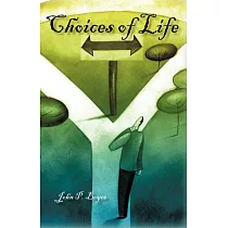 Choices of Life