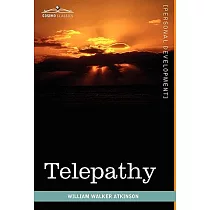 Telepathy： Its Theory， Facts， and Proof