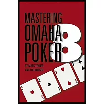 Mastering Omaha / 8 Poker