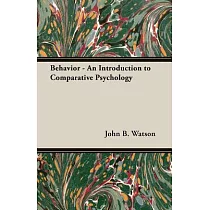 Behavior： An Introduction to Comparative Psychology