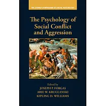 The Psychology of Social Conflict and Aggression