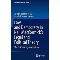 Law and Democracy in Neil MacCormick’s Legal and Political Theory： The Post─sovereign Constellation