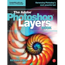 The Adobe Photoshop Layers Book