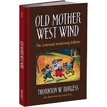 Old Mother West Wind： The Centennial Anniversary Edition