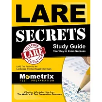Lare Secrets Study Guide： Lare Test Review for the Landscape Architect Registration Exam