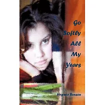 Go Softly All My Years