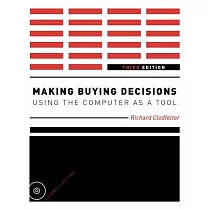 Making Buying Decisions 3rd Edition： Using the Computer as a Tool [With CDROM]